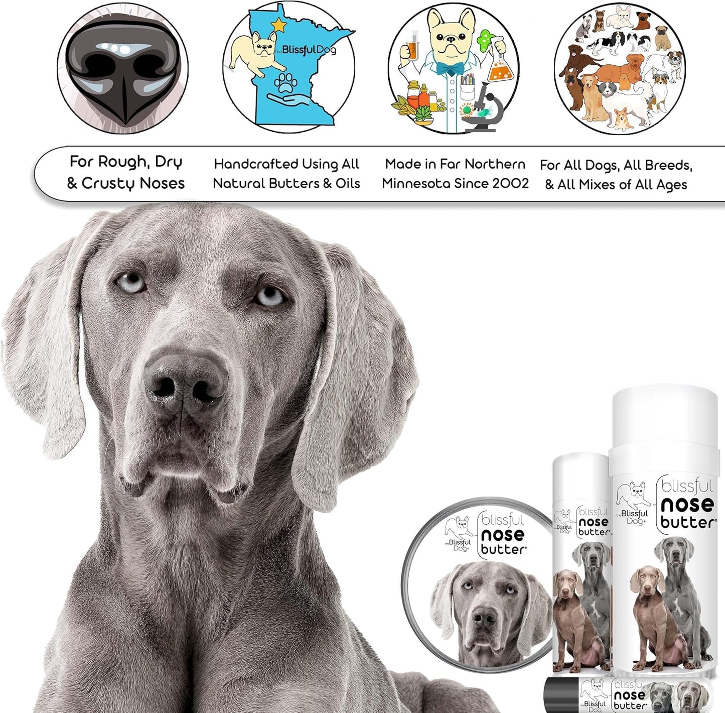 The Blissful Dog Weimaraner Nose Butter for Dry, Cracked Skin, Lick-Safe Dog Nose Balm with Moisturizing Shea Butter, Almond, Olive, and Essential Oils, Pet Supplies, Uncented, 0.50 oz.